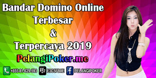 Bandar-Domino-Online-Terbesar-&-Terpercaya-2019