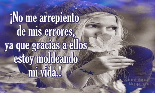 Cientos de oportunidades aparecen diariamente. Mi vida se basa en fijar objetivos y superarme a mi misma.   ¡No me arrepiento de mis errores, ya que gracias a ellos estoy moldeando mi vida.!   Los obstáculos que se me presentan los tomo como retos, los retos oportunidades, las oportunidades un futuro casi asegurado.