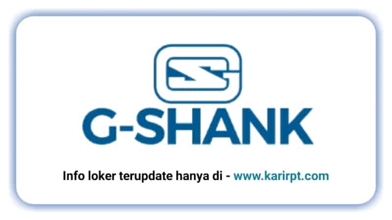 Info Loker PT Indonesia G Shank Precision Cikarang
