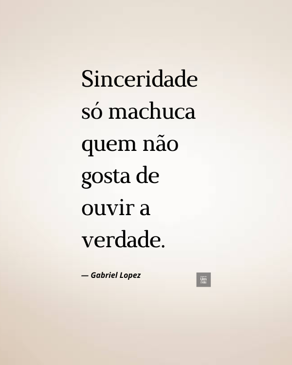 frases sinceras sobre a vida