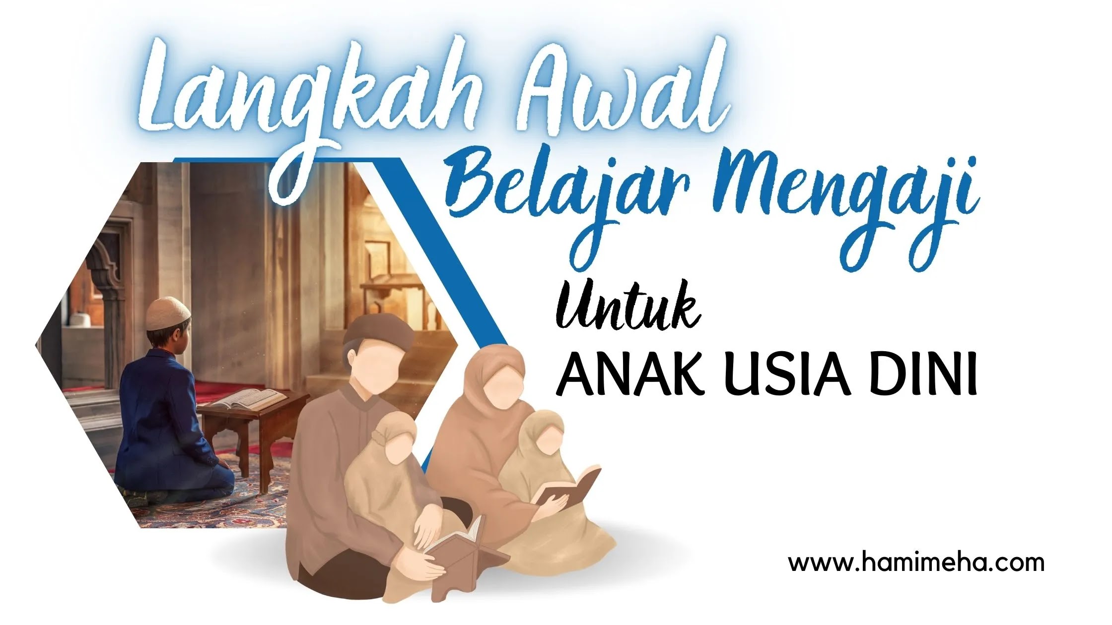 Langkah awal belajar mengaji anak