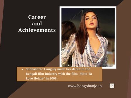 Subhashree Ganguly Career and Achievements