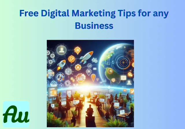 Free digital marketing tips for any business