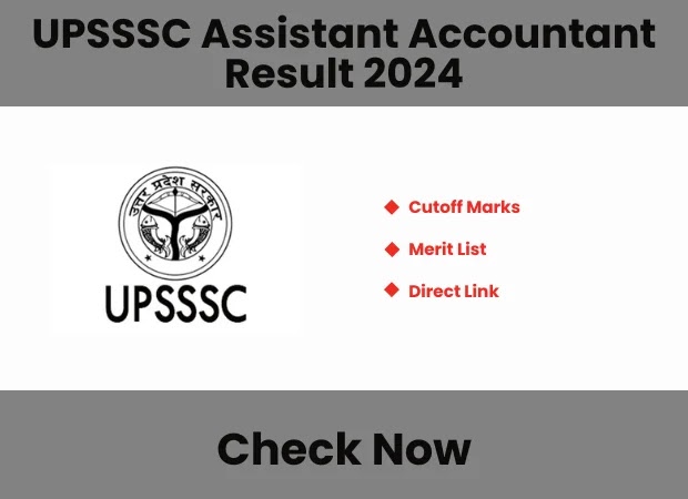 UPSSSC Assistant Accountant Result 2024 UPSSSC Sahayak Lekhakar Exam Result Cut-Off Marks Merit List upsssc.gov.in