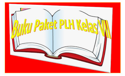 Download Buku Paket PLH Kelas VII