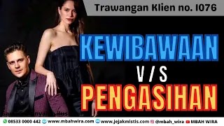 KEWIBAWAAN V/S PENGASIHAN