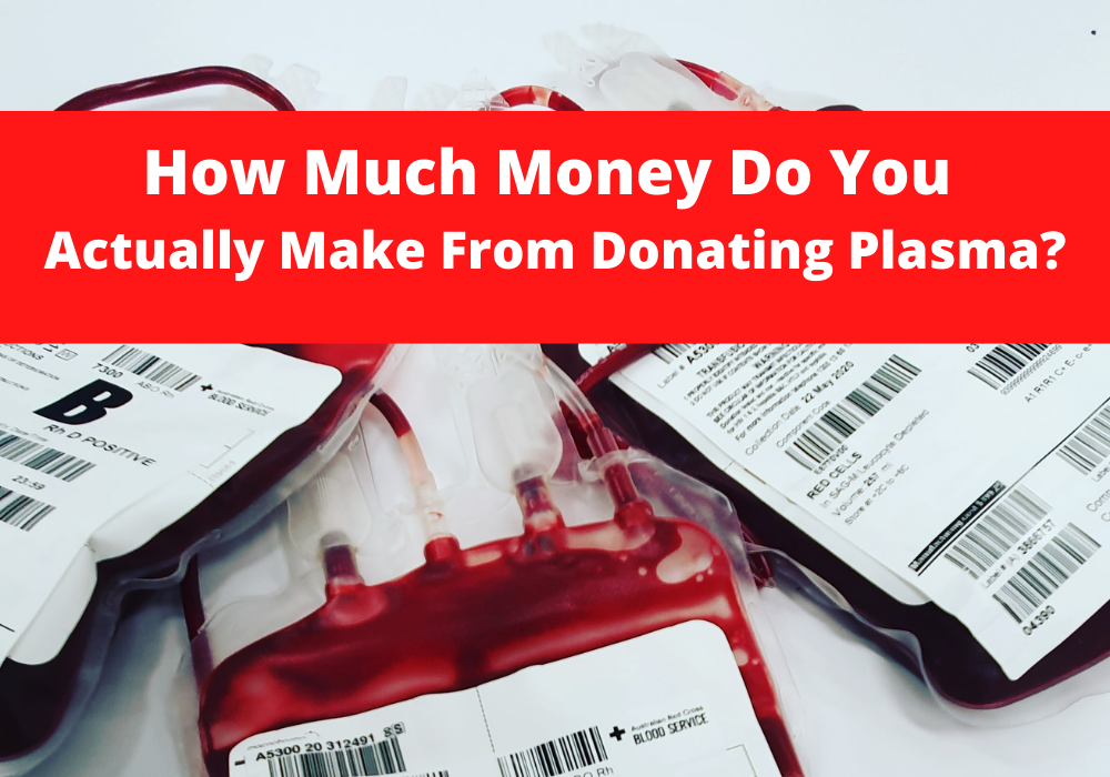 how much do you get for donating plasma