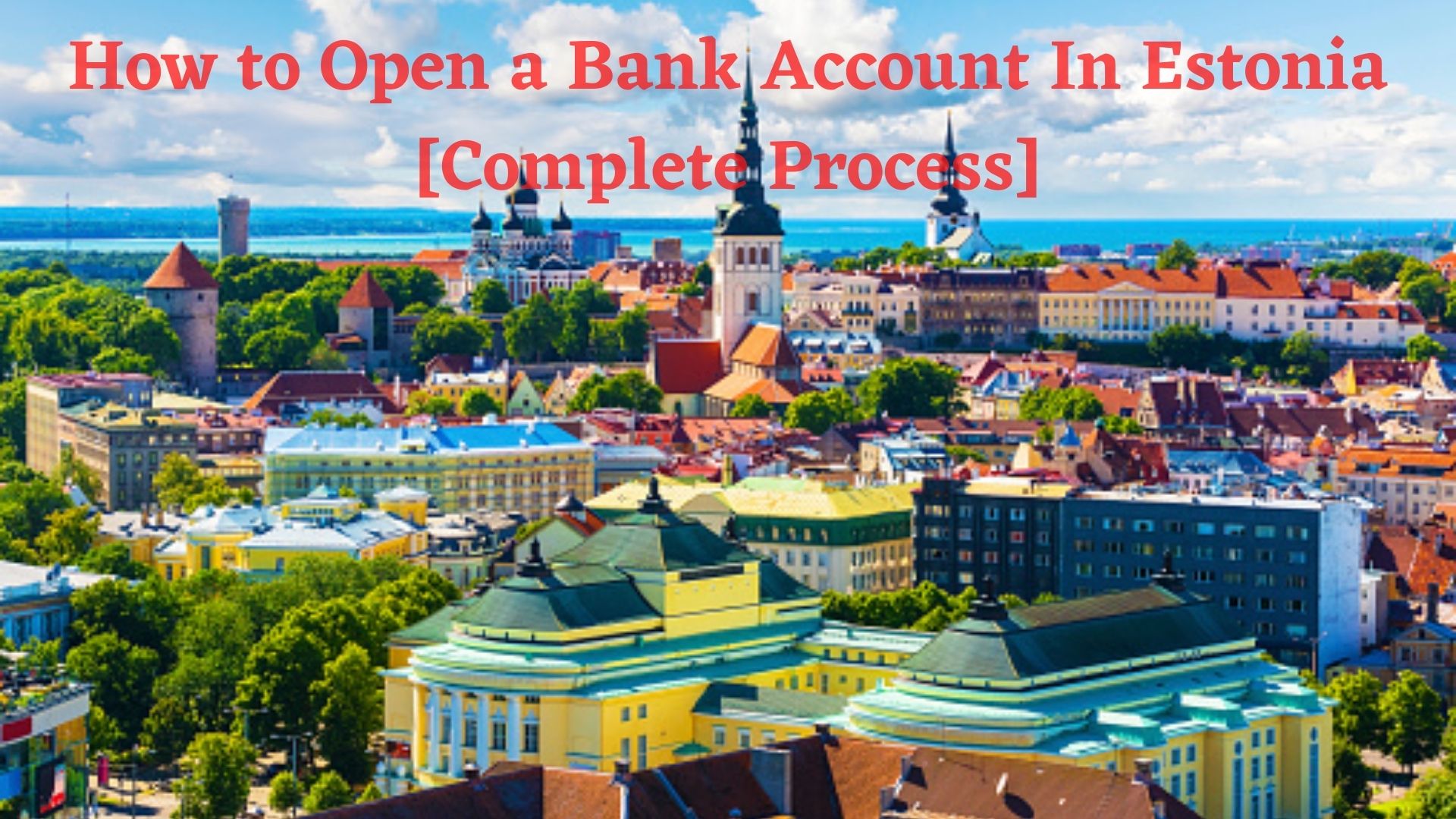 Open a Bank Account in Estonia