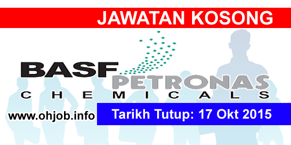 Jawatan Kosong BASF PETRONAS Chemicals Sdn Bhd (17 Oktober 