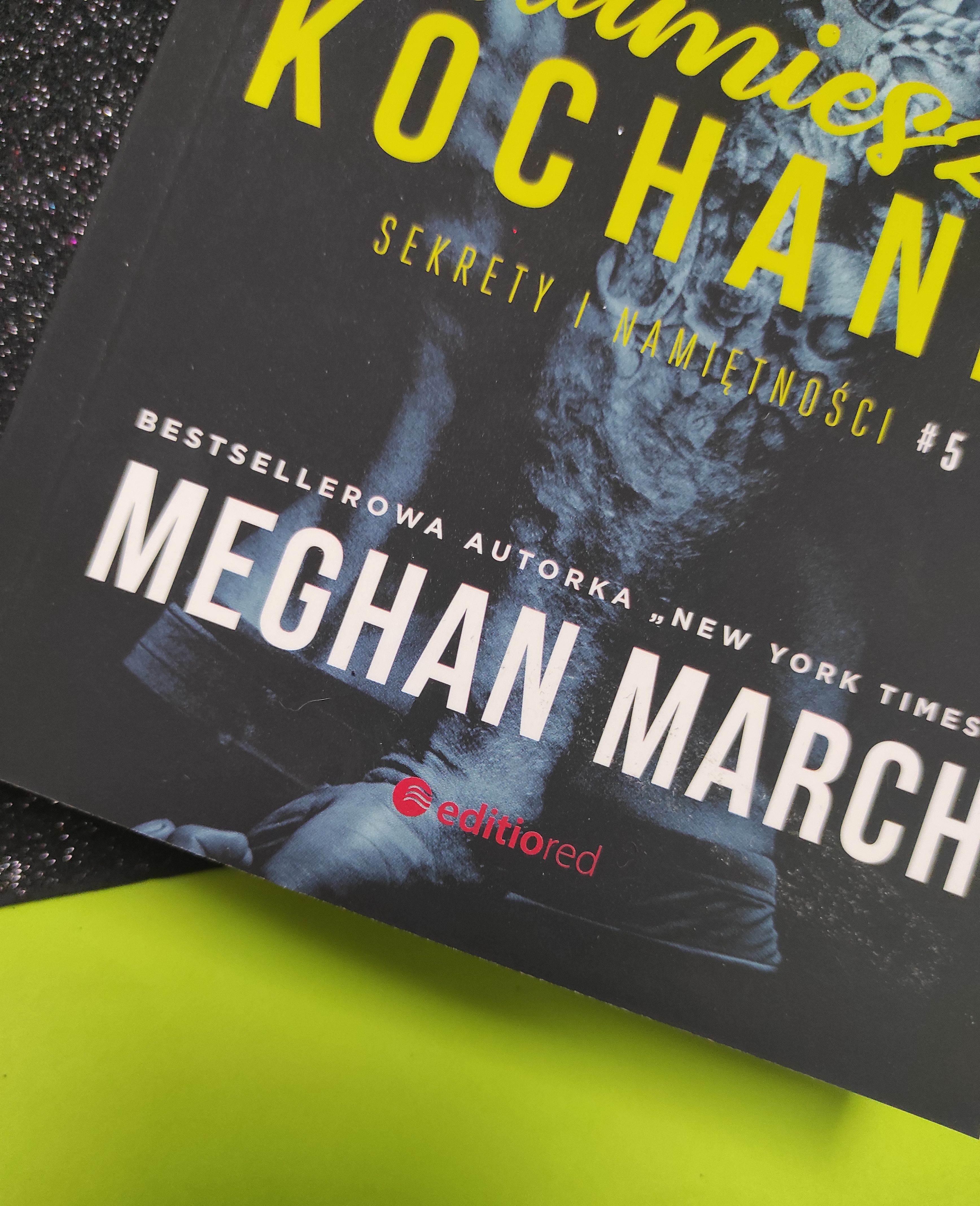 "Kłamiesz, kochanie" Sekrety i namiętności 5 Meghan March - recenzja