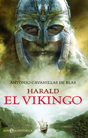 Harald. El vikingo - Antonio Cavanillas de Blas - http://freelibro.com/
