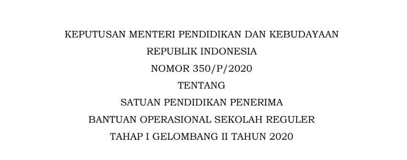 Daftar Penerima BOS Reguler Tahap I Gelombang II Tahun 2020 Berdasarkan