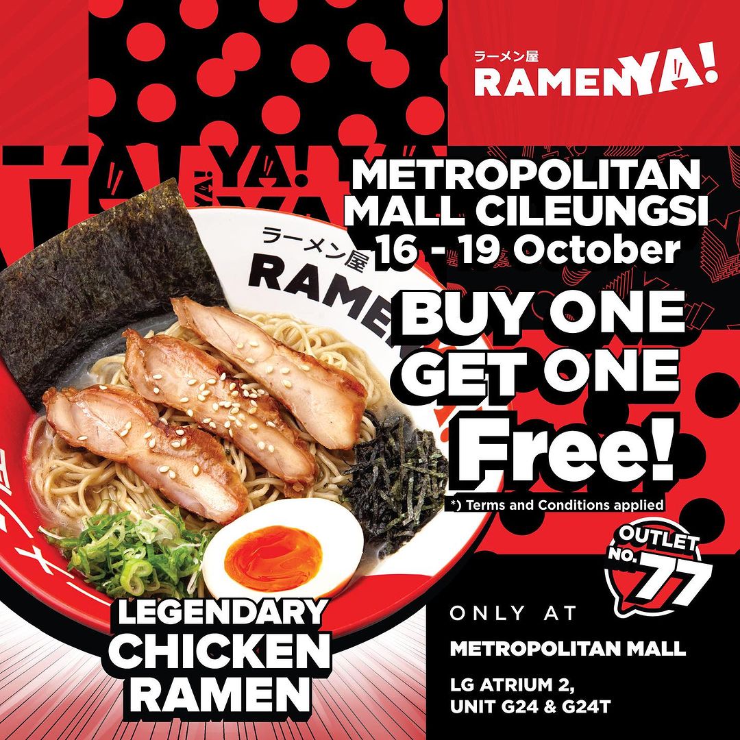 RamenYA Metropolitan Mall Cileungsi Promo BUY 1 GET 1 FREE