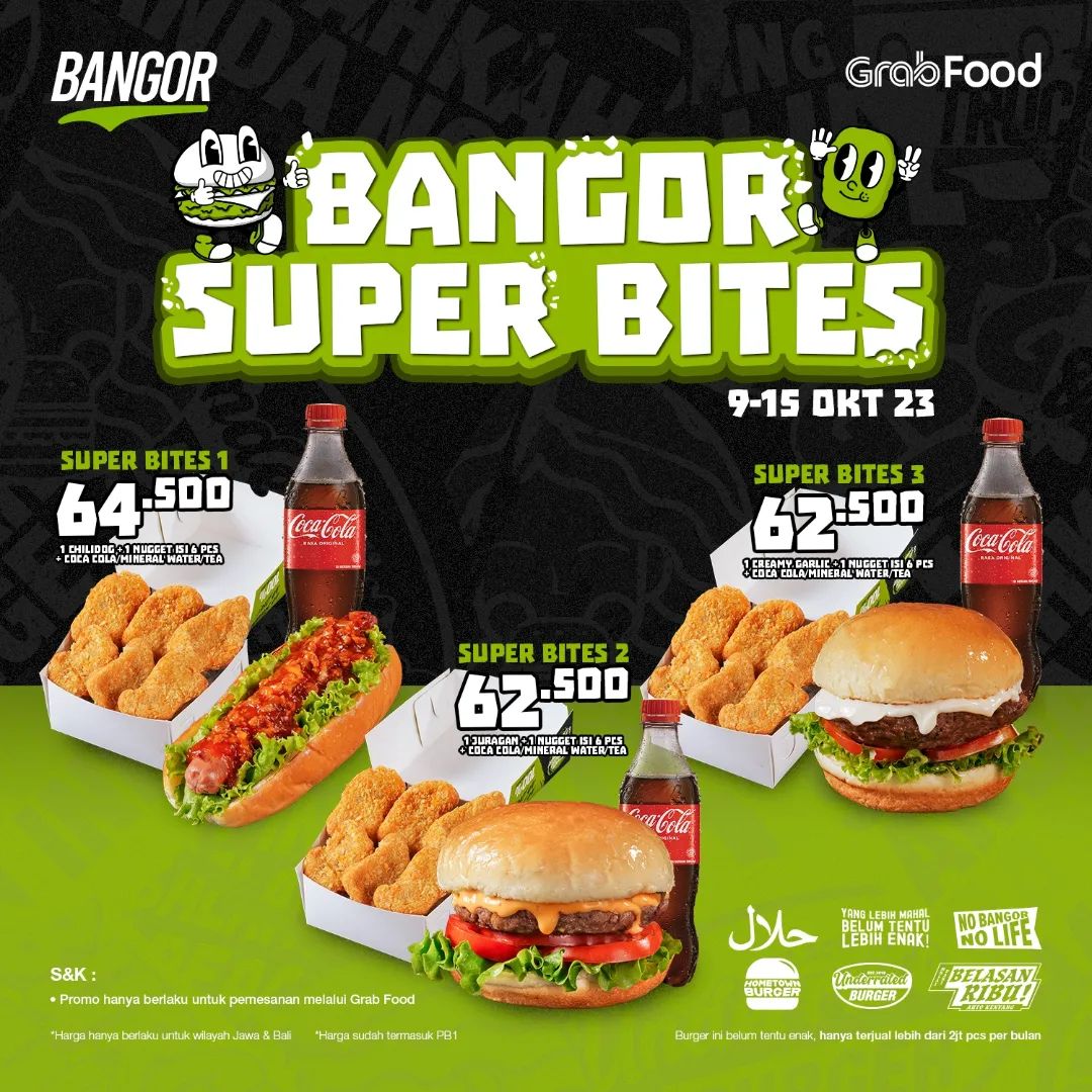 BURGER BANGOR Promo GRABFOOD – Harga Spesial Paket Super Bites Mulai Rp.62.5RB