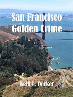 San Francisco, Mystery books, Golden Gate Bridge, Dogs, Thriller Book, San Francisco Tourist, Hawk Hill, Murder Mystery, Short Reads, Good Reads, kelli l decker, san francisco golden crime