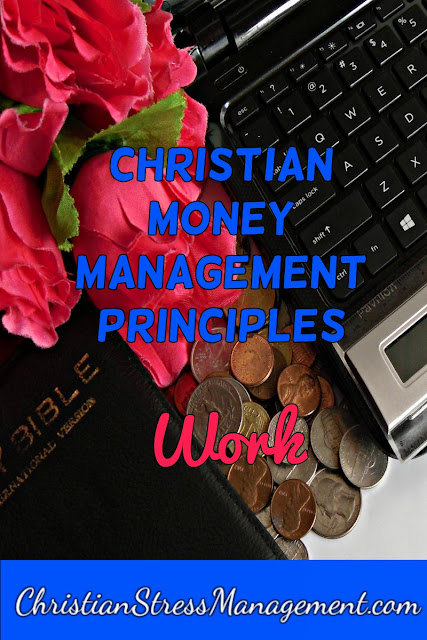 Christian Money Management Principles: Work 