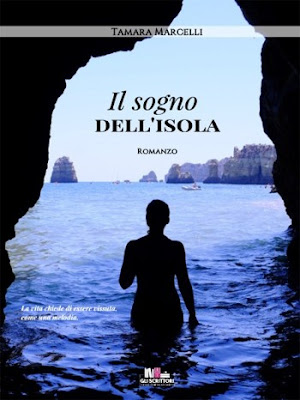 Il sogno dell'isola, di Tamara Marcelli - Gli scrittori della porta accanto, Incipit