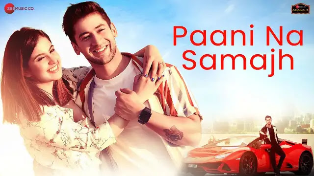 Paani Na Samajh Lyrics In English | With Translation - Paras Arora, Tunisha Sharma | Raj Barman