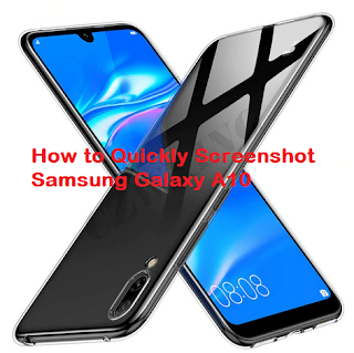 How to Quickly Screenshot Samsung Galaxy A10 [Work]