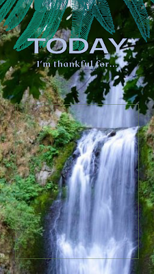 waterfall-what are you thanful for?