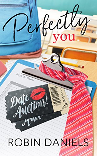 Perfectly You (The Perfect Series Book 2) by Robin Daniels