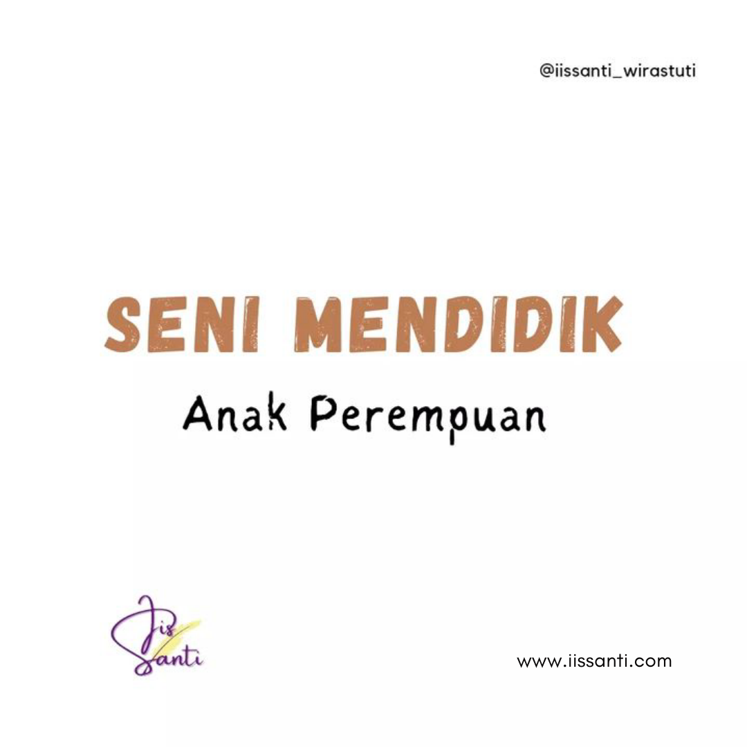 Seni mendidik anak perempuan