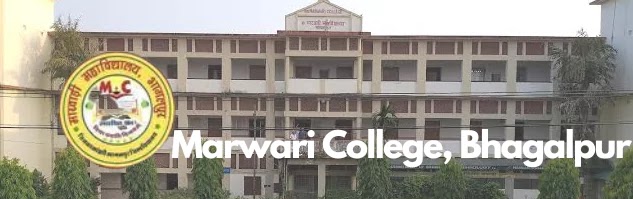 Marwari College, Bhagalpur : Review, Courses, Faculty, Fees, Facility, Notice, Admissions - In Bulletin