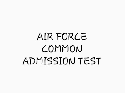 AIR FORCE COMMON ADMISSION TEST