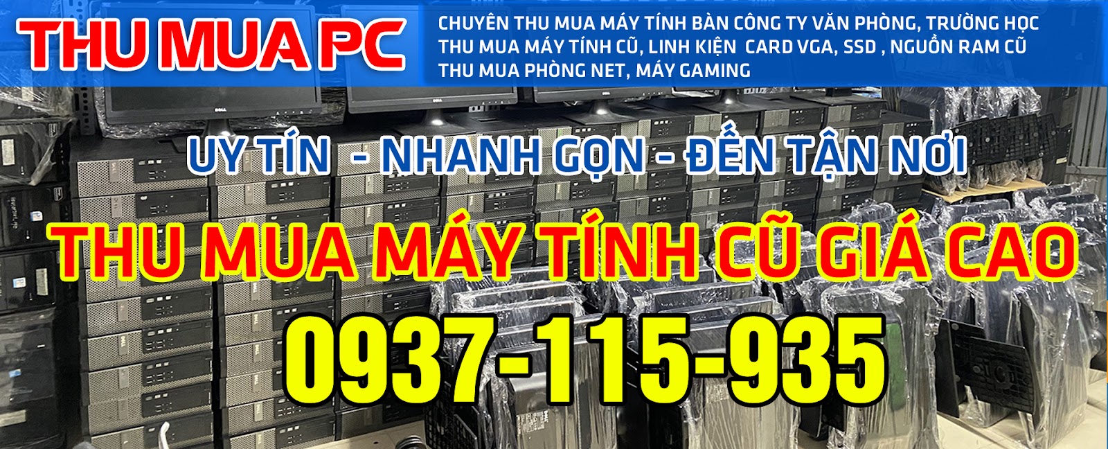 Thu mua máy tính cũ giá cao 0937 115 935, Thanh Lý Phòng NET, Thanh lý máy tính công ty