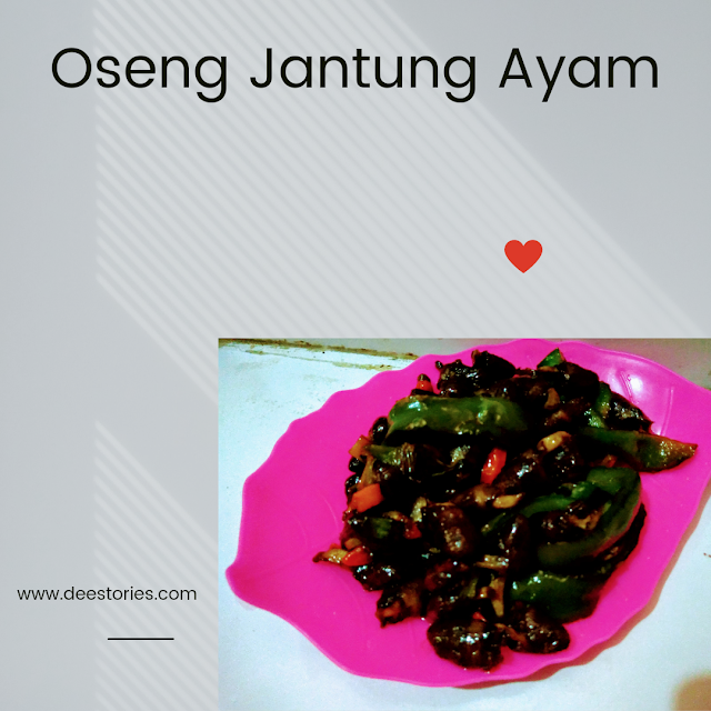 Resep Oseng Jantung Ayam