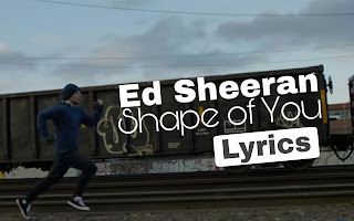 Shape Of You song lyrics by Ed Sheeran