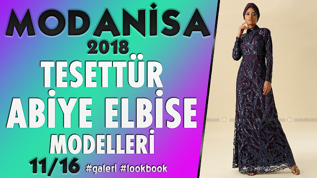 2018 Tesettür Abiye Elbise Modelleri 11/16 (MODANİSA) | 4K GALERİ | #Tesettür #Abiye #Elbise