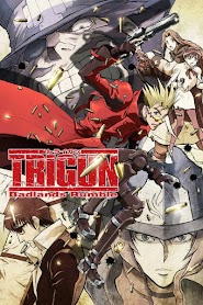 Trigun: Badlands Rumble (2010)