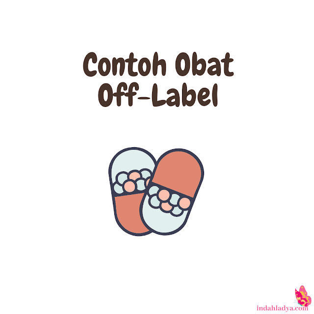 Contoh Obat Off-Label