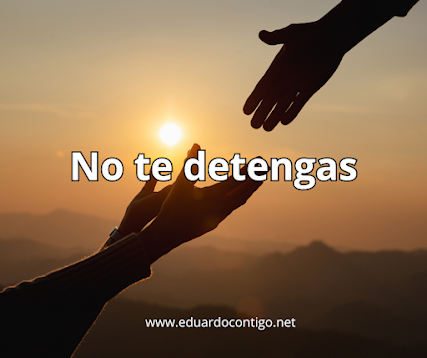 No te detengas