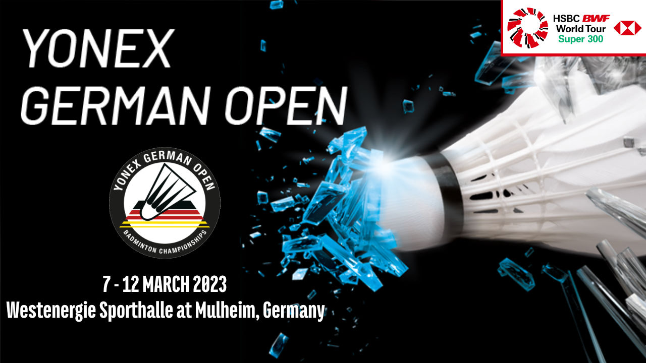 Jadual Dan Siaran Langsung Badminton German Open 2023