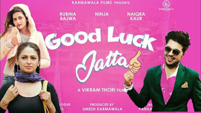 Good Luck Jatta Punjabi Movie - Check out the full cast and crew of Punjabi movie Good Luck Jatta 2021 wiki, Good Luck Jatta story, release date, Good Luck Jatta Actress name wikipedia, poster, trailer, Photos, Wallapper