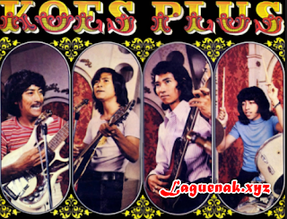 Kumpulan Lagu Koes Plus Mp3 Terbaik Lawas