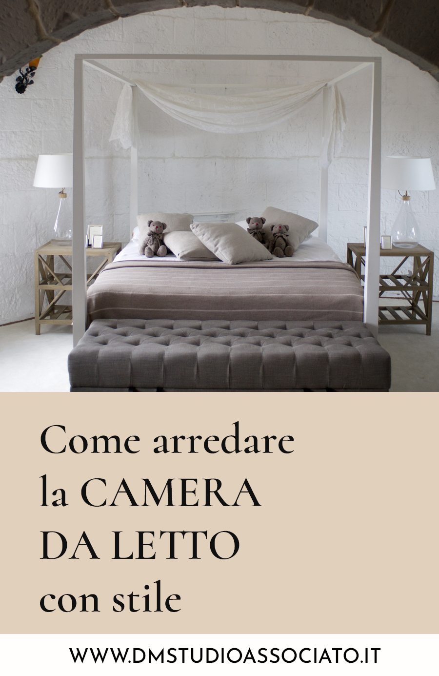 Come arredare la Camera da Letto con stile