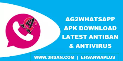 Download AG2WhatsApp V27 MOD BY ASSEM MAHOGOOB