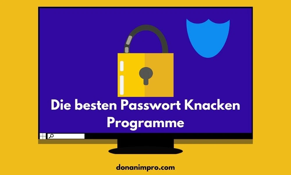 Die besten Passwort Knacken Programme | Kostenlos