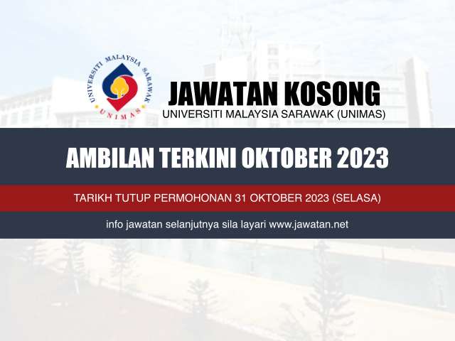 Jawatan Kosong UNIMAS Oktober 2023