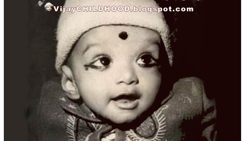 CHILDHOOD PHOTOS OF TAMIL ACTOR VIJAY