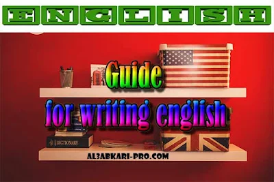 Guide for writing english PDF , english first, Learn English Online, translating, anglaise facile, 2 bac, 2 Bac Sciences, 2 Bac Letters, 2 Bac Humanities, تعلم اللغة الانجليزية محادثة, تعلم الانجليزية للمبتدئين, كيفية تعلم اللغة الانجليزية بطلاقة, كورس تعلم اللغة الانجليزية, تعليم اللغة الانجليزية مجانا, تعلم اللغة الانجليزية بسهولة, موقع تعلم الانجليزية, تعلم نطق الانجليزية, تعلم الانجليزي مجانا, 