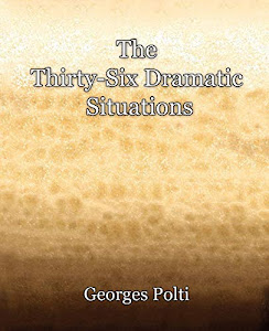 The Thirty-six Dramatic Situations 1917