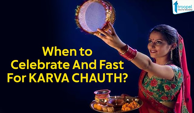 Karwa Chauth 2022: October 13 or 14 – When to Celebrate And Fast For Karva Chauth?