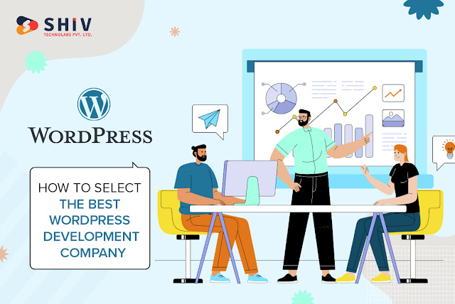 How to Select the Best WordPress Development Company