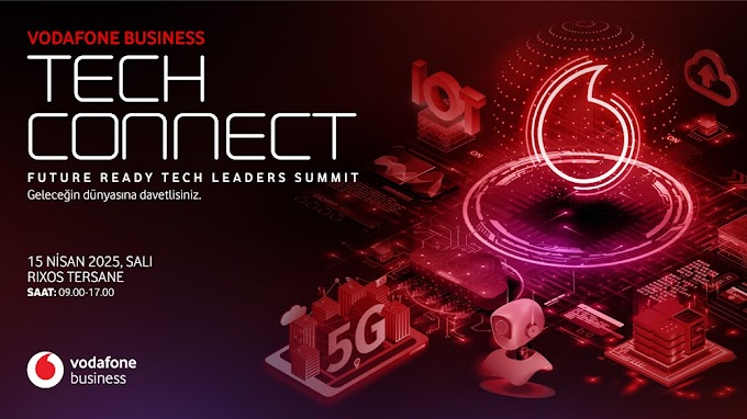 Vodafone Busıness Tech Connect İçin Geri Sayım Başladı