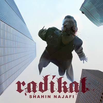 Radikal - Shahin Najafi