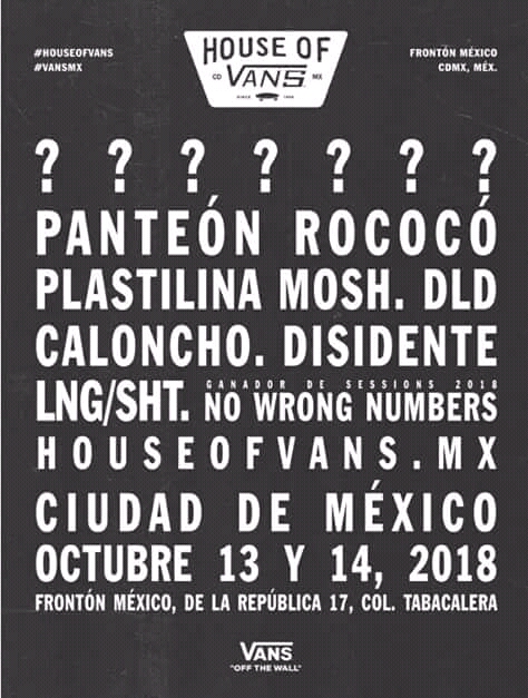 VUELVE HOUSE OF VANS MÉXICO 2018